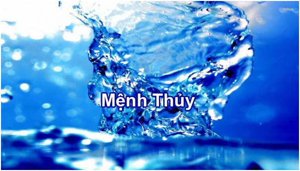 Người mệnh Thủy là những người đại diện cho nước Người mệnh Thủy là những người đại diện cho nước